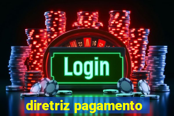 diretriz pagamento